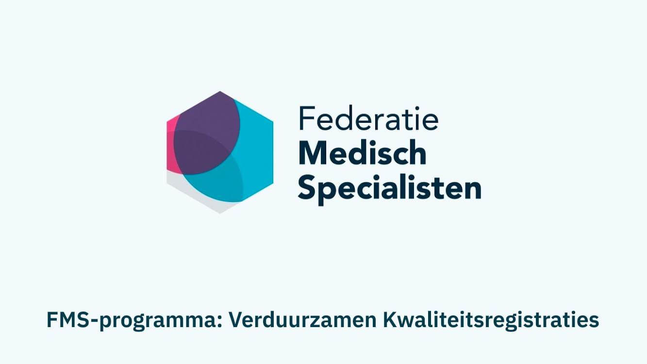 FMS-programma: Verduurzamen Kwaliteitsregistraties