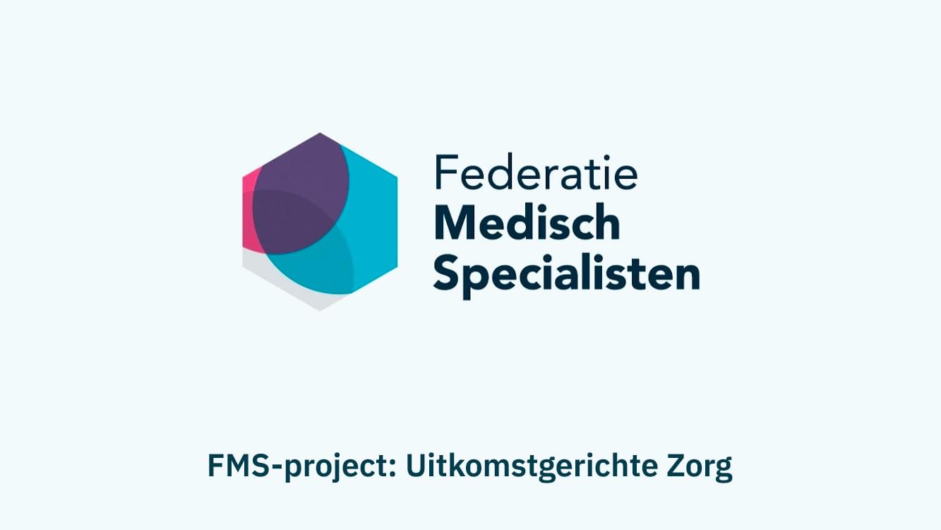FMS-project: Uitkomstgerichte Zorg
